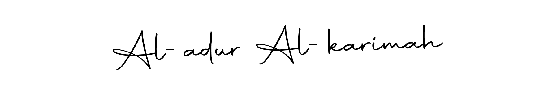 Also You can easily find your signature by using the search form. We will create Al-adur Al-karimah name handwritten signature images for you free of cost using Autography-DOLnW sign style. Al-adur Al-karimah signature style 10 images and pictures png