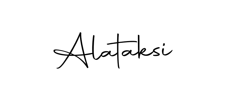 Create a beautiful signature design for name Alataksi. With this signature (Autography-DOLnW) fonts, you can make a handwritten signature for free. Alataksi signature style 10 images and pictures png