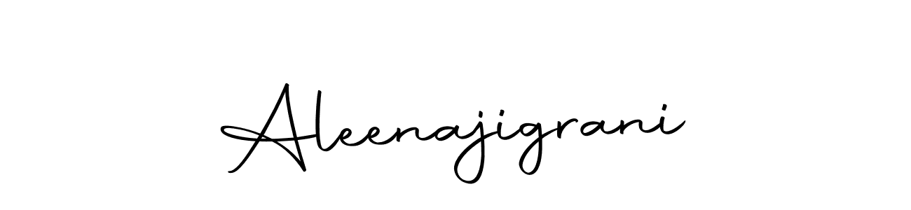 Create a beautiful signature design for name Aleenajigrani. With this signature (Autography-DOLnW) fonts, you can make a handwritten signature for free. Aleenajigrani signature style 10 images and pictures png