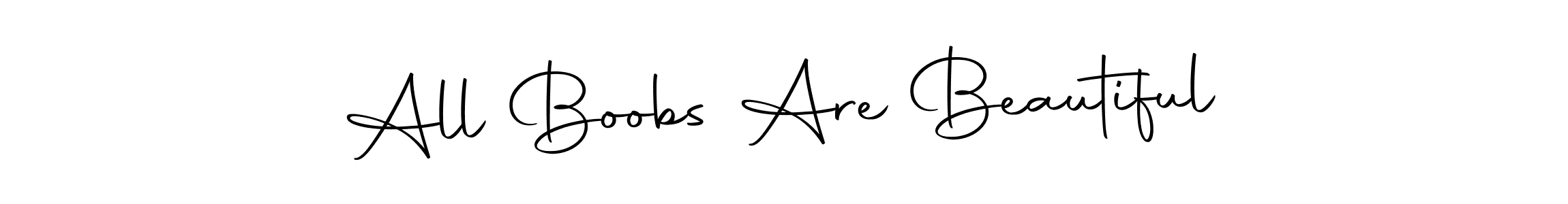 How to Draw All Boobs Are Beautiful signature style? Autography-DOLnW is a latest design signature styles for name All Boobs Are Beautiful. All Boobs Are Beautiful signature style 10 images and pictures png