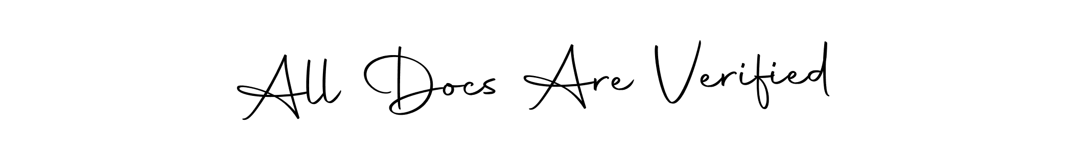 How to make All Docs Are Verified name signature. Use Autography-DOLnW style for creating short signs online. This is the latest handwritten sign. All Docs Are Verified signature style 10 images and pictures png