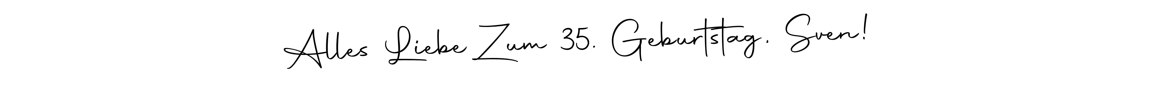 if you are searching for the best signature style for your name Alles Liebe Zum 35. Geburtstag, Sven!. so please give up your signature search. here we have designed multiple signature styles  using Autography-DOLnW. Alles Liebe Zum 35. Geburtstag, Sven! signature style 10 images and pictures png