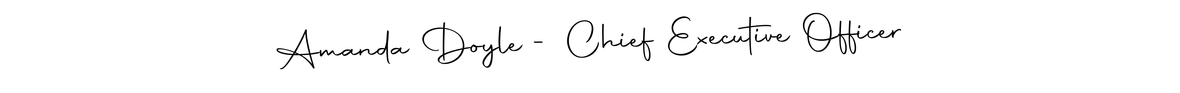 Make a short Amanda Doyle - Chief Executive Officer signature style. Manage your documents anywhere anytime using Autography-DOLnW. Create and add eSignatures, submit forms, share and send files easily. Amanda Doyle - Chief Executive Officer signature style 10 images and pictures png