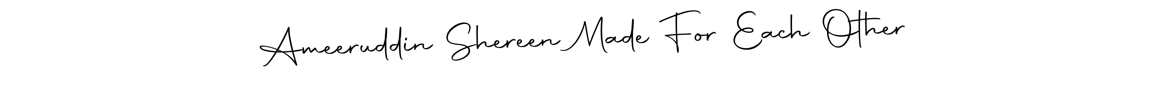 Design your own signature with our free online signature maker. With this signature software, you can create a handwritten (Autography-DOLnW) signature for name Ameeruddin Shereen Made For Each Other. Ameeruddin Shereen Made For Each Other signature style 10 images and pictures png