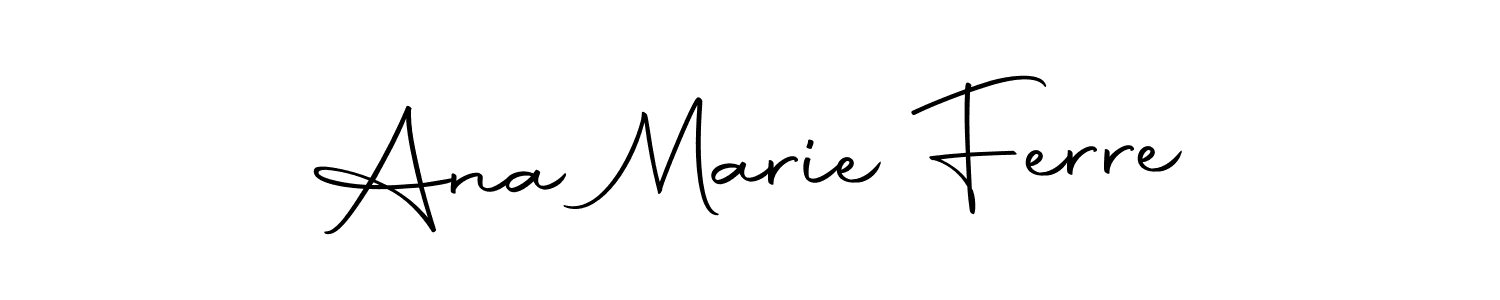 Make a beautiful signature design for name Ana Marie Ferre. Use this online signature maker to create a handwritten signature for free. Ana Marie Ferre signature style 10 images and pictures png