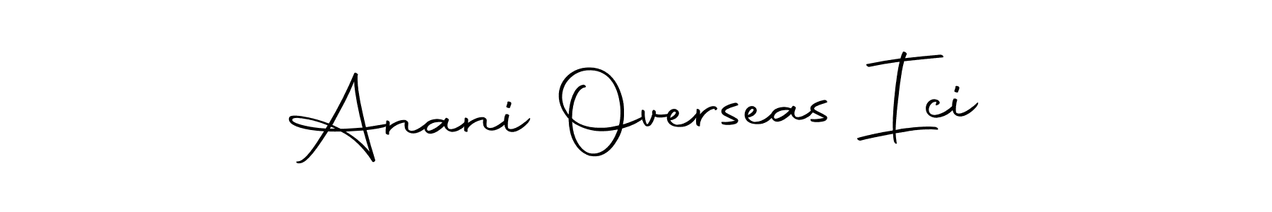 Anani Overseas Ici stylish signature style. Best Handwritten Sign (Autography-DOLnW) for my name. Handwritten Signature Collection Ideas for my name Anani Overseas Ici. Anani Overseas Ici signature style 10 images and pictures png