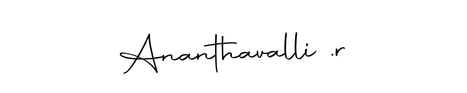 Make a short Ananthavalli .r signature style. Manage your documents anywhere anytime using Autography-DOLnW. Create and add eSignatures, submit forms, share and send files easily. Ananthavalli .r signature style 10 images and pictures png