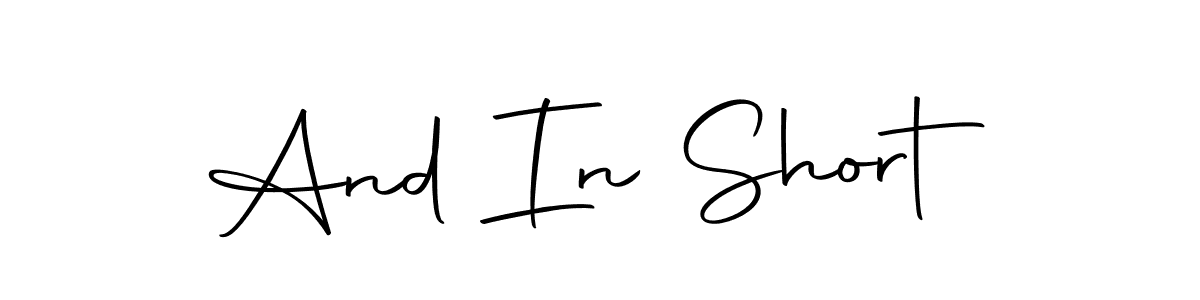 Also You can easily find your signature by using the search form. We will create And In Short name handwritten signature images for you free of cost using Autography-DOLnW sign style. And In Short signature style 10 images and pictures png