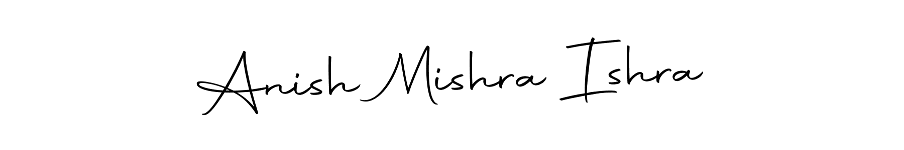 Also we have Anish Mishra Ishra name is the best signature style. Create professional handwritten signature collection using Autography-DOLnW autograph style. Anish Mishra Ishra signature style 10 images and pictures png