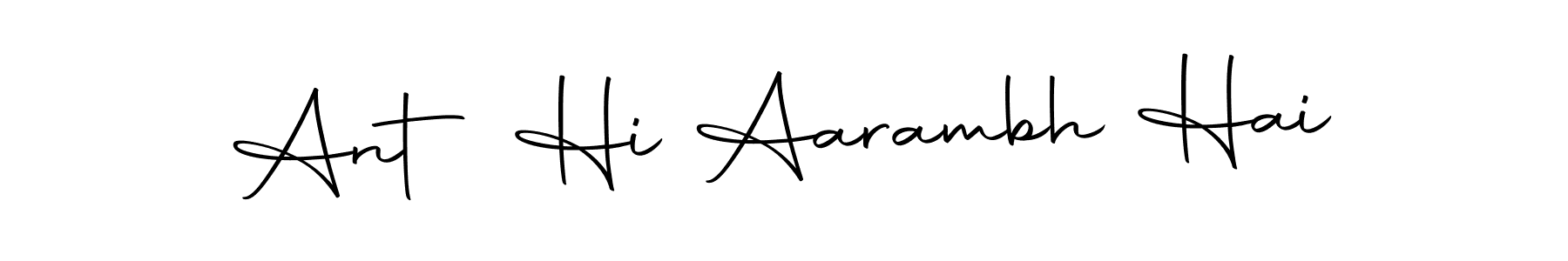 The best way (Autography-DOLnW) to make a short signature is to pick only two or three words in your name. The name Ant Hi Aarambh Hai include a total of six letters. For converting this name. Ant Hi Aarambh Hai signature style 10 images and pictures png
