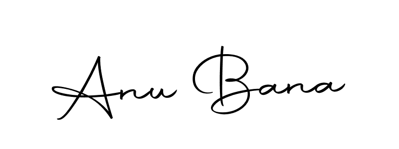 You should practise on your own different ways (Autography-DOLnW) to write your name (Anu Bana) in signature. don't let someone else do it for you. Anu Bana signature style 10 images and pictures png