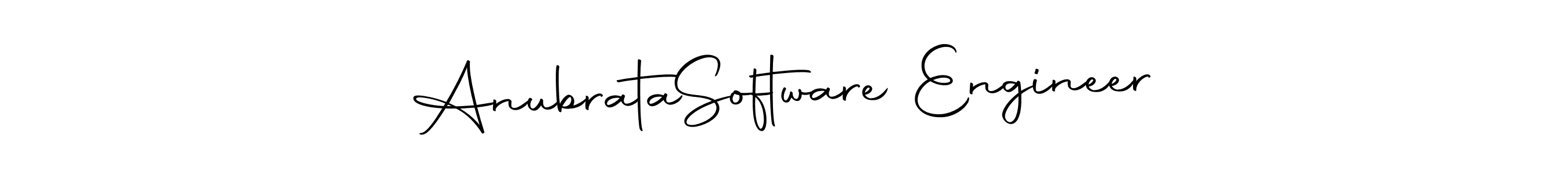 Create a beautiful signature design for name Anubrata  Software Engineer. With this signature (Autography-DOLnW) fonts, you can make a handwritten signature for free. Anubrata  Software Engineer signature style 10 images and pictures png