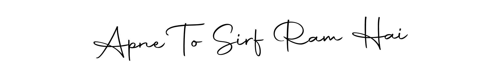 Make a beautiful signature design for name Apne To Sirf Ram Hai. With this signature (Autography-DOLnW) style, you can create a handwritten signature for free. Apne To Sirf Ram Hai signature style 10 images and pictures png