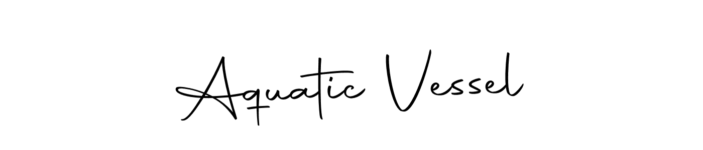 Make a beautiful signature design for name Aquatic Vessel. With this signature (Autography-DOLnW) style, you can create a handwritten signature for free. Aquatic Vessel signature style 10 images and pictures png