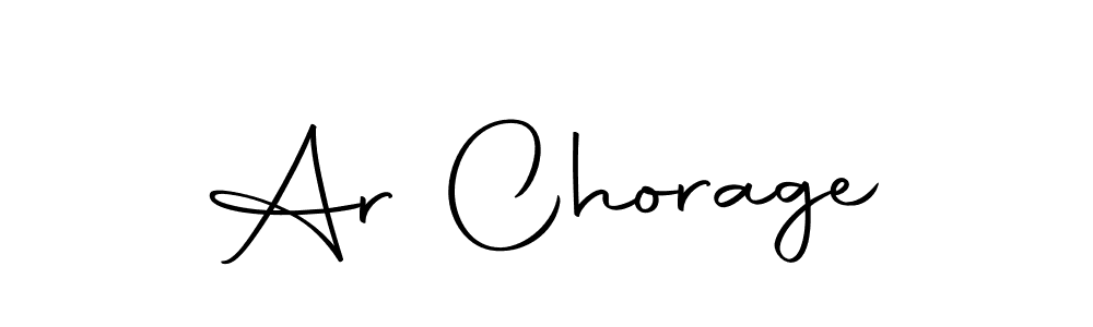 Also we have Ar Chorage name is the best signature style. Create professional handwritten signature collection using Autography-DOLnW autograph style. Ar Chorage signature style 10 images and pictures png
