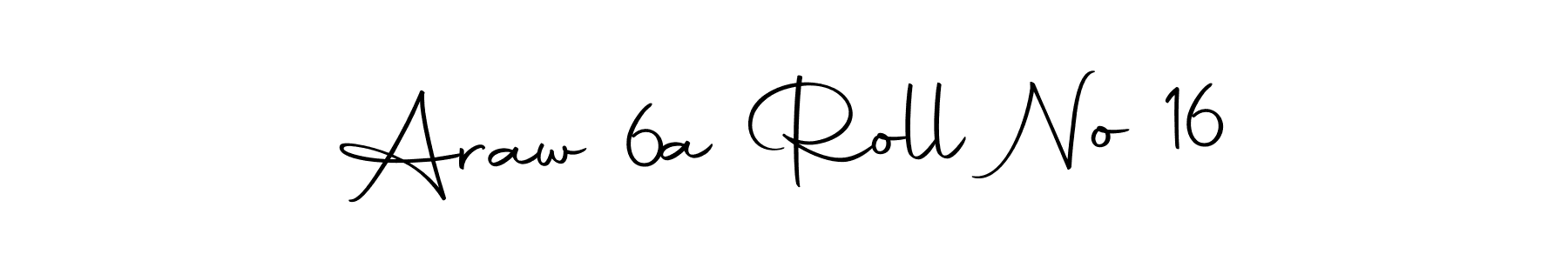 if you are searching for the best signature style for your name Araw 6a Roll No 16. so please give up your signature search. here we have designed multiple signature styles  using Autography-DOLnW. Araw 6a Roll No 16 signature style 10 images and pictures png