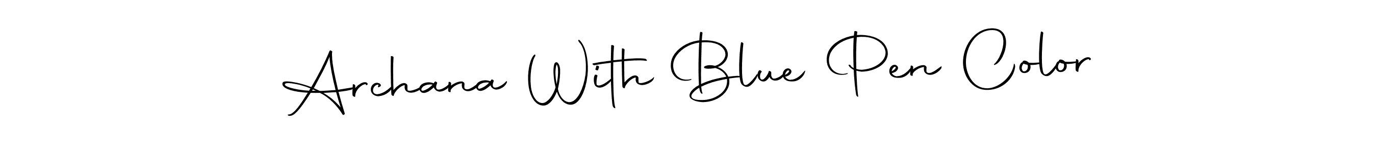 Archana With Blue Pen Color stylish signature style. Best Handwritten Sign (Autography-DOLnW) for my name. Handwritten Signature Collection Ideas for my name Archana With Blue Pen Color. Archana With Blue Pen Color signature style 10 images and pictures png