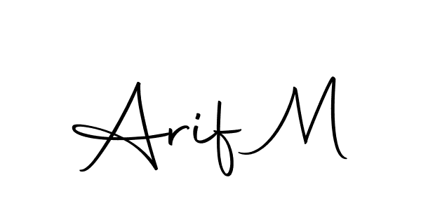 Create a beautiful signature design for name Arif M. With this signature (Autography-DOLnW) fonts, you can make a handwritten signature for free. Arif M signature style 10 images and pictures png