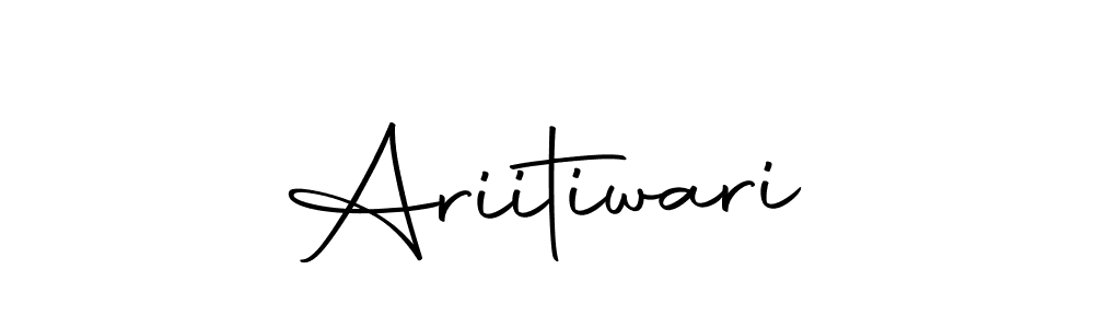 How to make Ariitiwari signature? Autography-DOLnW is a professional autograph style. Create handwritten signature for Ariitiwari name. Ariitiwari signature style 10 images and pictures png