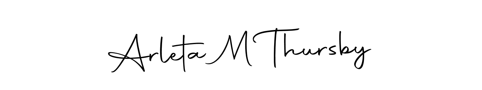 Create a beautiful signature design for name Arleta M Thursby. With this signature (Autography-DOLnW) fonts, you can make a handwritten signature for free. Arleta M Thursby signature style 10 images and pictures png