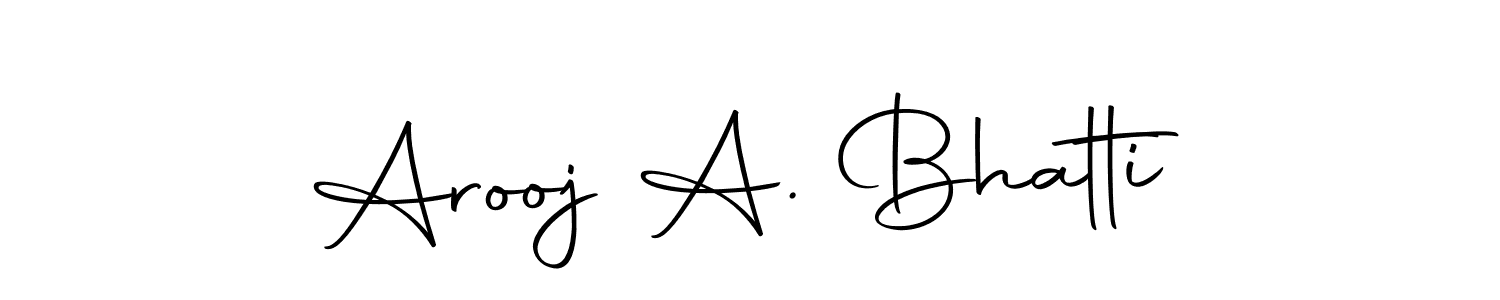 Make a beautiful signature design for name Arooj A. Bhatti. With this signature (Autography-DOLnW) style, you can create a handwritten signature for free. Arooj A. Bhatti signature style 10 images and pictures png