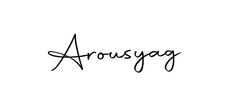 How to make Arousyag name signature. Use Autography-DOLnW style for creating short signs online. This is the latest handwritten sign. Arousyag signature style 10 images and pictures png
