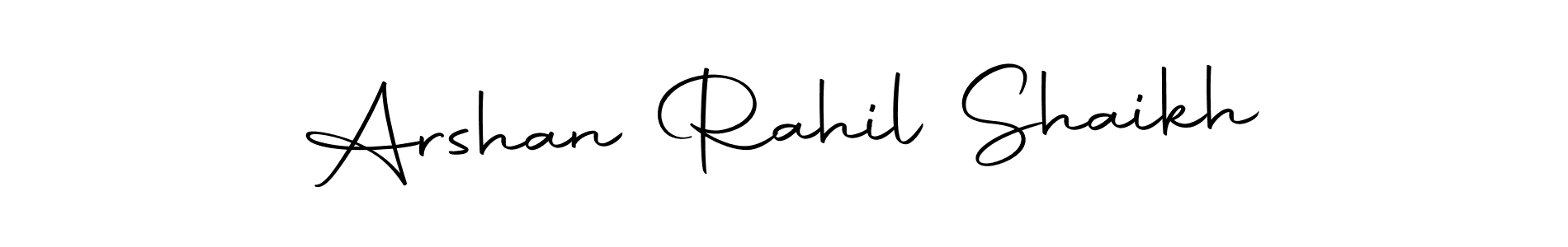 Also we have Arshan Rahil Shaikh name is the best signature style. Create professional handwritten signature collection using Autography-DOLnW autograph style. Arshan Rahil Shaikh signature style 10 images and pictures png
