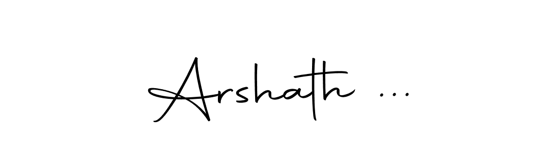 Create a beautiful signature design for name Arshath .... With this signature (Autography-DOLnW) fonts, you can make a handwritten signature for free. Arshath ... signature style 10 images and pictures png