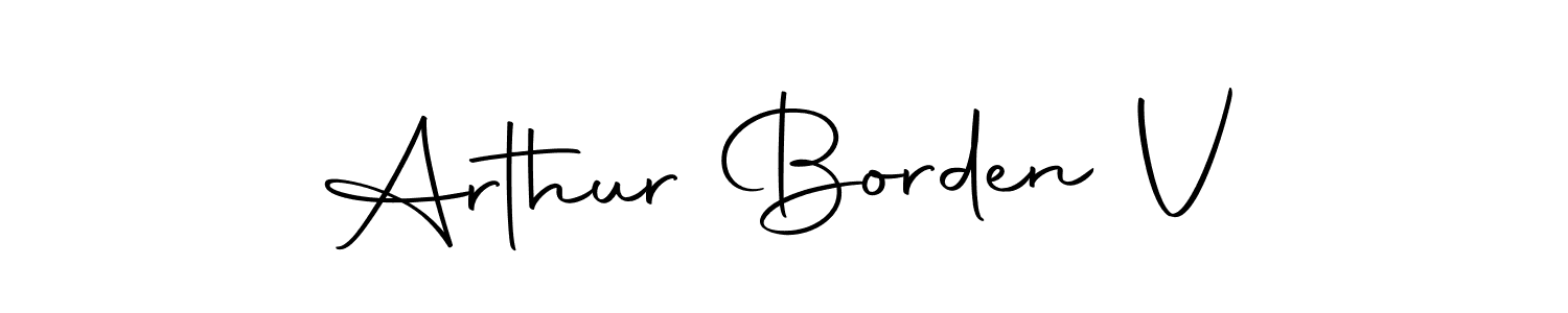 Create a beautiful signature design for name Arthur Borden V. With this signature (Autography-DOLnW) fonts, you can make a handwritten signature for free. Arthur Borden V signature style 10 images and pictures png