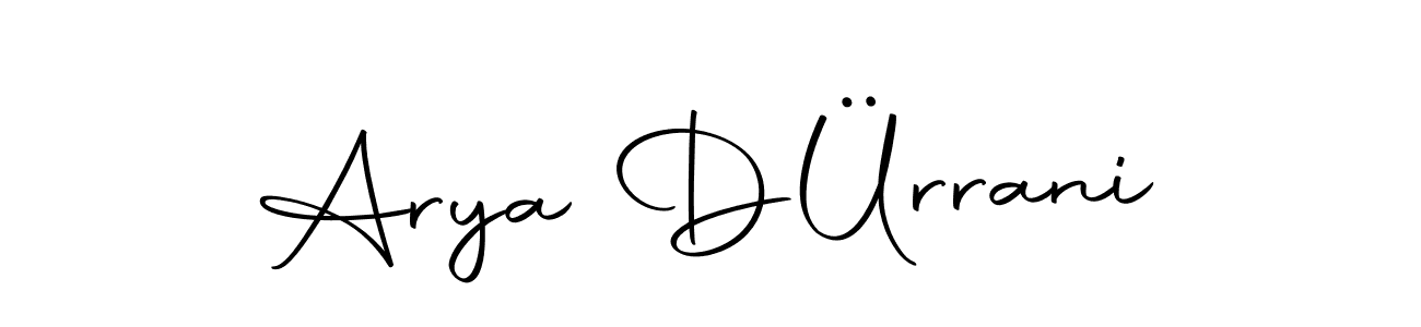 Create a beautiful signature design for name Arya DÜrrani. With this signature (Autography-DOLnW) fonts, you can make a handwritten signature for free. Arya DÜrrani signature style 10 images and pictures png