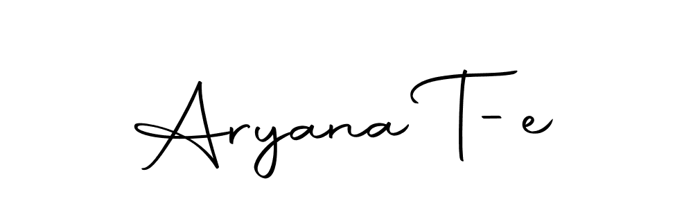 Aryana T-e stylish signature style. Best Handwritten Sign (Autography-DOLnW) for my name. Handwritten Signature Collection Ideas for my name Aryana T-e. Aryana T-e signature style 10 images and pictures png