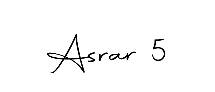 Create a beautiful signature design for name Asrar 5. With this signature (Autography-DOLnW) fonts, you can make a handwritten signature for free. Asrar 5 signature style 10 images and pictures png