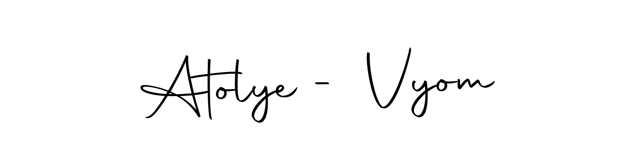 Make a beautiful signature design for name Atolye - Vyom. With this signature (Autography-DOLnW) style, you can create a handwritten signature for free. Atolye - Vyom signature style 10 images and pictures png
