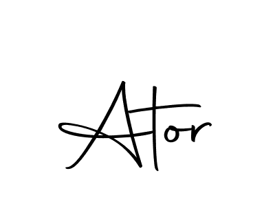 You should practise on your own different ways (Autography-DOLnW) to write your name (Ator) in signature. don't let someone else do it for you. Ator signature style 10 images and pictures png