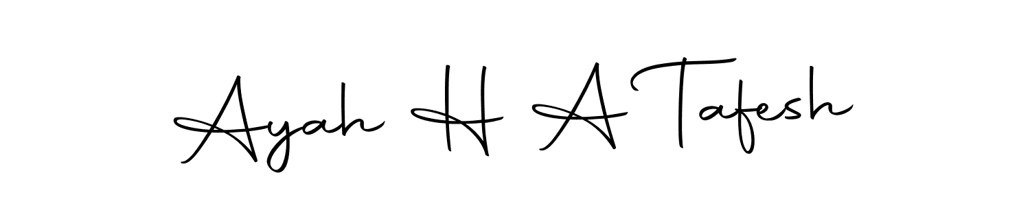 Ayah H A Tafesh stylish signature style. Best Handwritten Sign (Autography-DOLnW) for my name. Handwritten Signature Collection Ideas for my name Ayah H A Tafesh. Ayah H A Tafesh signature style 10 images and pictures png