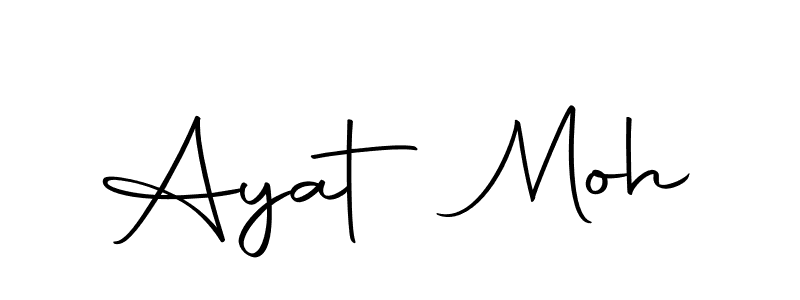 How to make Ayat Moh name signature. Use Autography-DOLnW style for creating short signs online. This is the latest handwritten sign. Ayat Moh signature style 10 images and pictures png