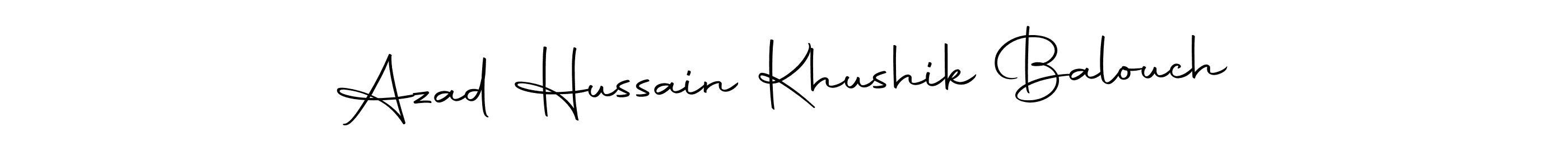 Also we have Azad Hussain Khushik Balouch name is the best signature style. Create professional handwritten signature collection using Autography-DOLnW autograph style. Azad Hussain Khushik Balouch signature style 10 images and pictures png