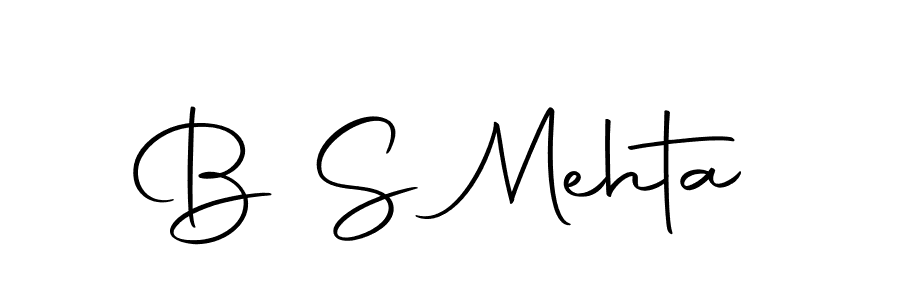 Create a beautiful signature design for name B S Mehta. With this signature (Autography-DOLnW) fonts, you can make a handwritten signature for free. B S Mehta signature style 10 images and pictures png