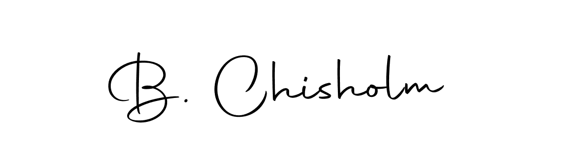 Check out images of Autograph of B. Chisholm name. Actor B. Chisholm Signature Style. Autography-DOLnW is a professional sign style online. B. Chisholm signature style 10 images and pictures png