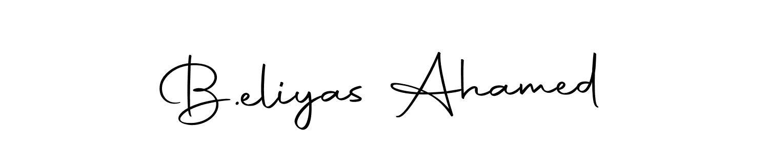 Make a beautiful signature design for name B.eliyas Ahamed. With this signature (Autography-DOLnW) style, you can create a handwritten signature for free. B.eliyas Ahamed signature style 10 images and pictures png