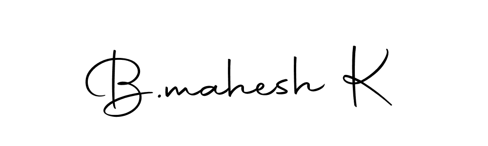 Make a short B.mahesh K signature style. Manage your documents anywhere anytime using Autography-DOLnW. Create and add eSignatures, submit forms, share and send files easily. B.mahesh K signature style 10 images and pictures png