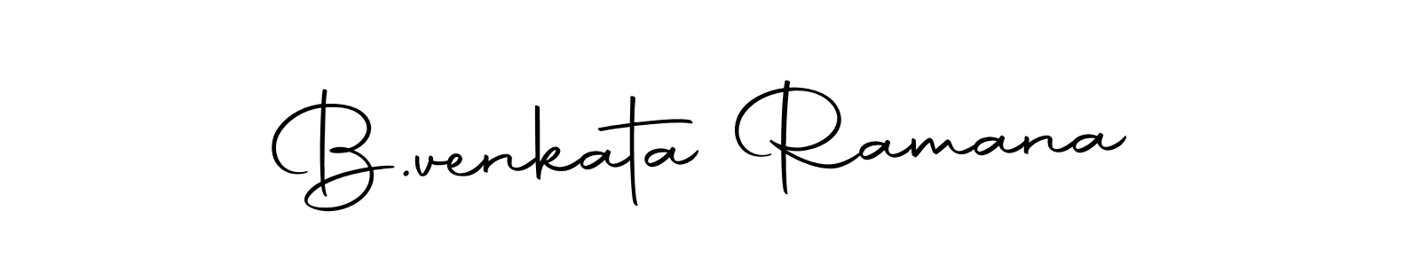 How to make B.venkata Ramana name signature. Use Autography-DOLnW style for creating short signs online. This is the latest handwritten sign. B.venkata Ramana signature style 10 images and pictures png