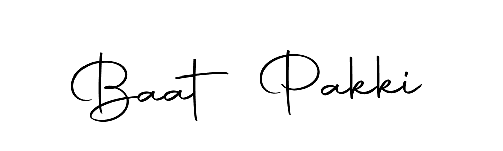 Create a beautiful signature design for name Baat Pakki. With this signature (Autography-DOLnW) fonts, you can make a handwritten signature for free. Baat Pakki signature style 10 images and pictures png
