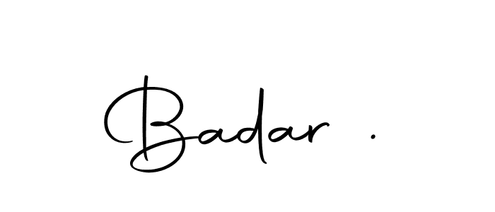 How to make Badar . name signature. Use Autography-DOLnW style for creating short signs online. This is the latest handwritten sign. Badar . signature style 10 images and pictures png