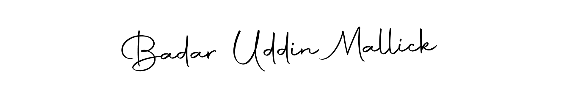 Create a beautiful signature design for name Badar Uddin Mallick. With this signature (Autography-DOLnW) fonts, you can make a handwritten signature for free. Badar Uddin Mallick signature style 10 images and pictures png