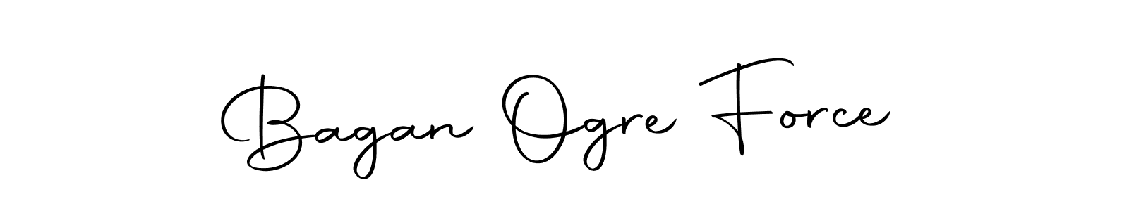 You should practise on your own different ways (Autography-DOLnW) to write your name (Bagan Ogre Force) in signature. don't let someone else do it for you. Bagan Ogre Force signature style 10 images and pictures png