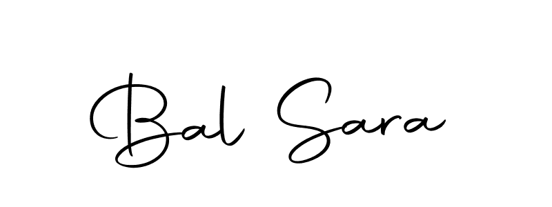 Bal Sara stylish signature style. Best Handwritten Sign (Autography-DOLnW) for my name. Handwritten Signature Collection Ideas for my name Bal Sara. Bal Sara signature style 10 images and pictures png