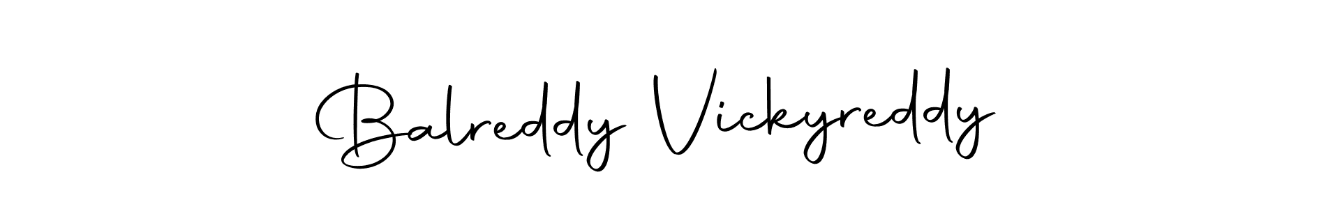 Make a short Balreddy Vickyreddy signature style. Manage your documents anywhere anytime using Autography-DOLnW. Create and add eSignatures, submit forms, share and send files easily. Balreddy Vickyreddy signature style 10 images and pictures png