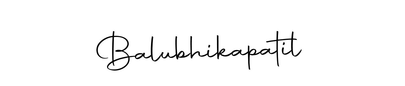 Create a beautiful signature design for name Balubhikapatil. With this signature (Autography-DOLnW) fonts, you can make a handwritten signature for free. Balubhikapatil signature style 10 images and pictures png