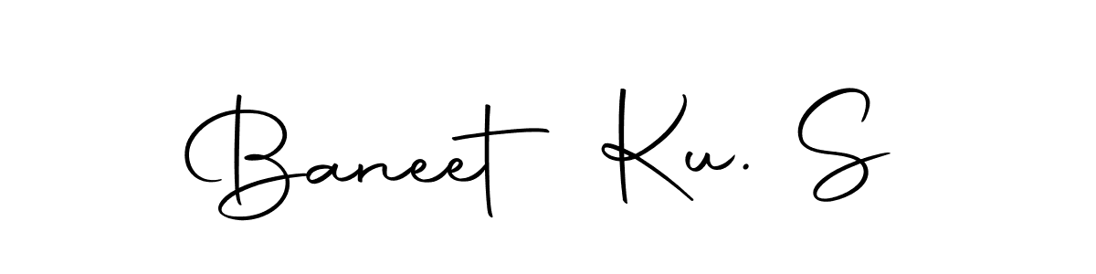 How to make Baneet Ku. S signature? Autography-DOLnW is a professional autograph style. Create handwritten signature for Baneet Ku. S name. Baneet Ku. S signature style 10 images and pictures png